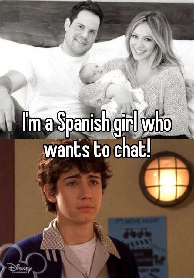 i-m-a-spanish-girl-who-wants-to-chat