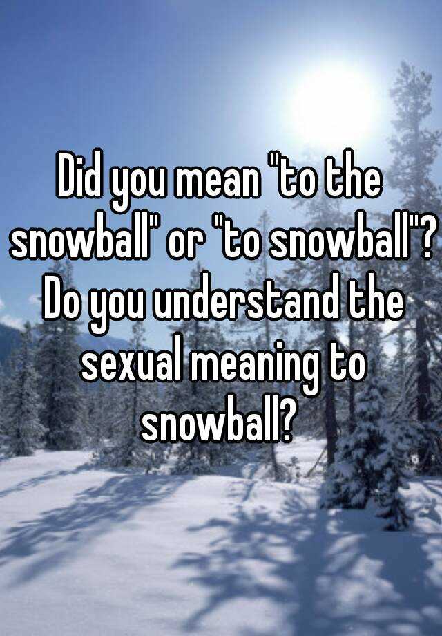 what-is-snowball-tradukka