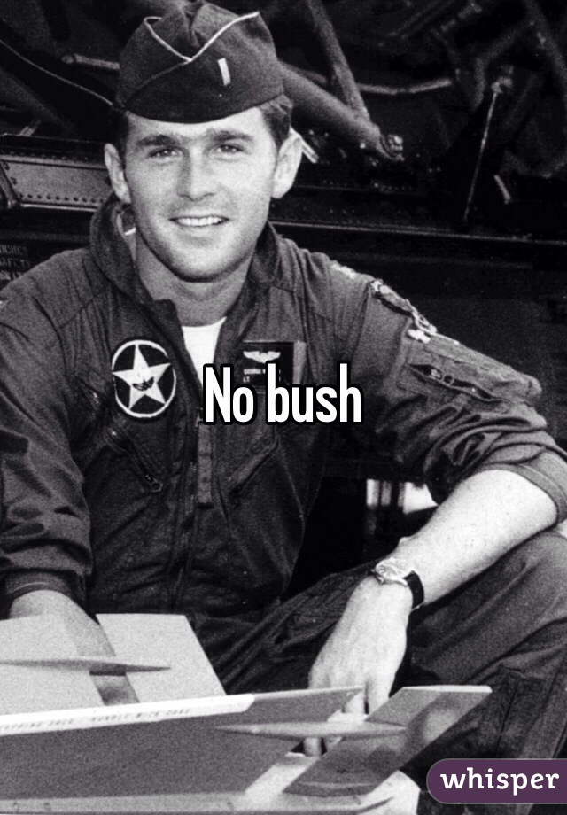 No bush