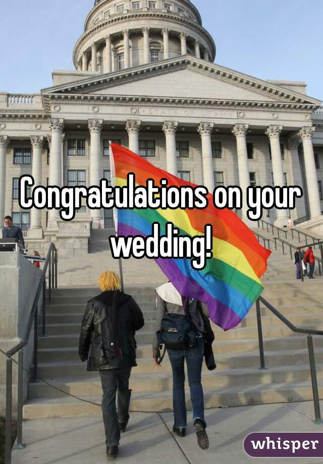 Congratulations on your wedding! 