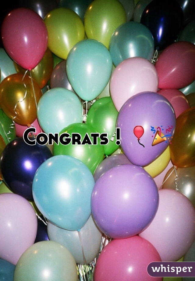 Congrats ! 🎈🎉