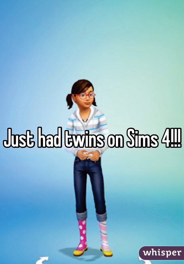 Just had twins on Sims 4!!!