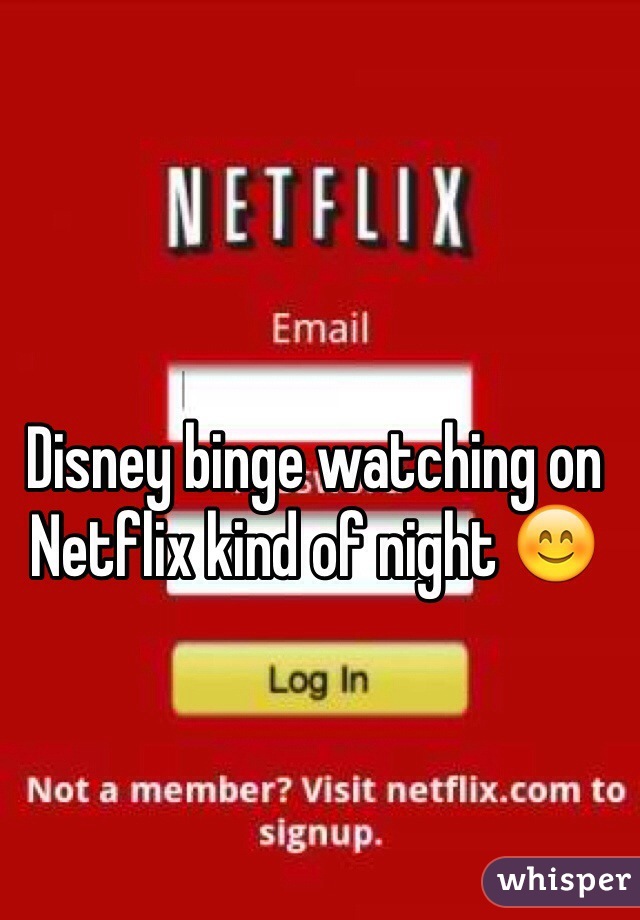 Disney binge watching on Netflix kind of night 😊