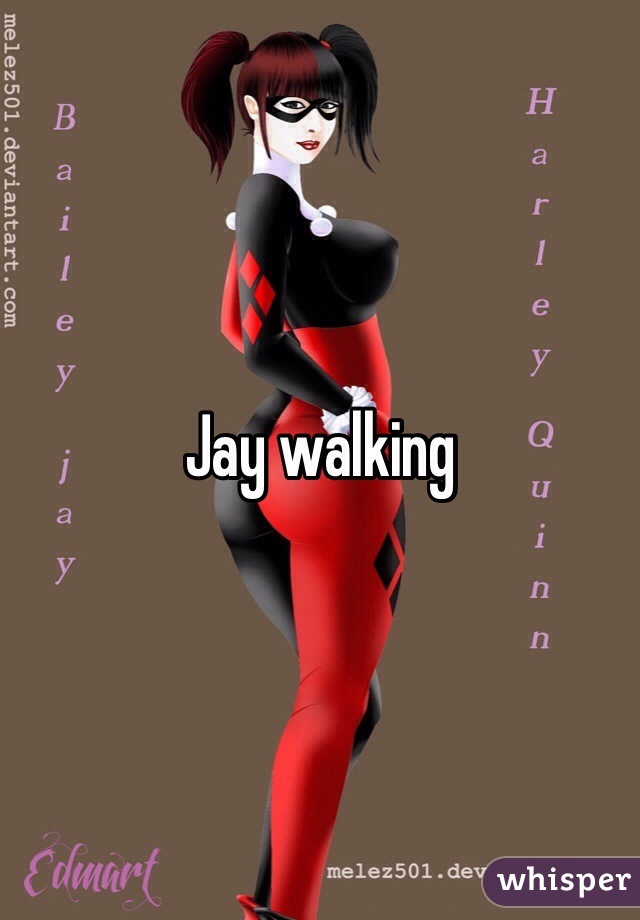 Jay walking