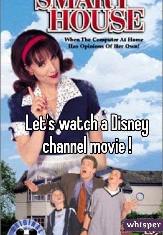 Let's watch a Disney channel movie !