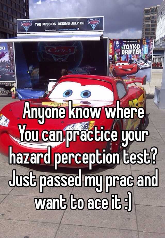 Anyone know where
You can practice your hazard perception test? Just passed my prac and want to ace it :) 