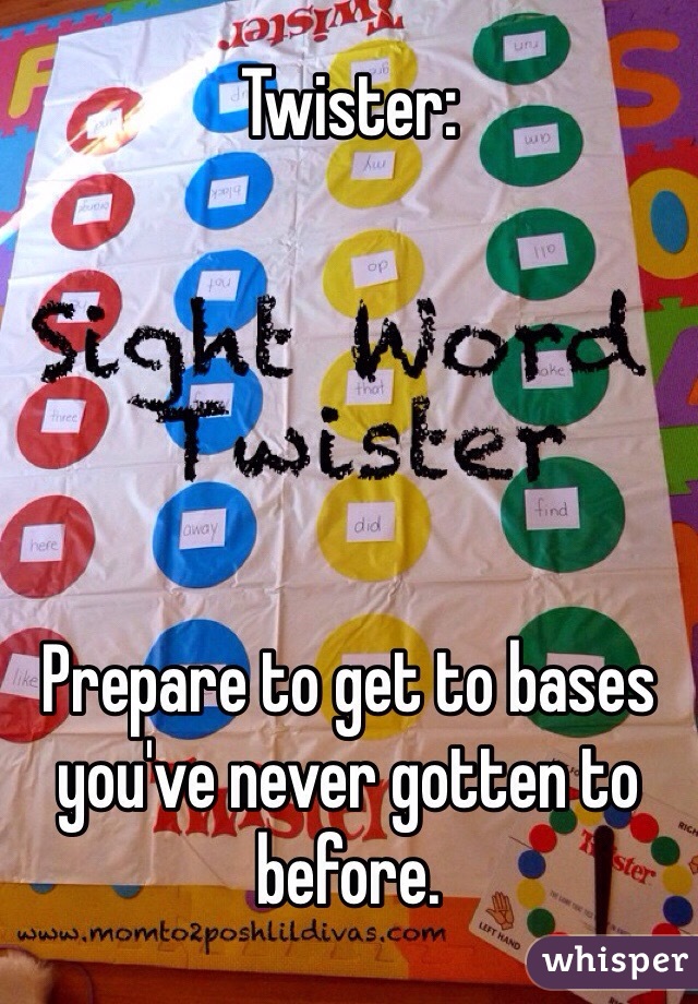 Twister:





Prepare to get to bases you've never gotten to before.