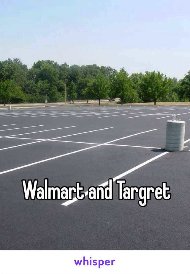 Walmart and Targret