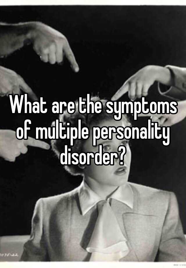 What Age Can You Diagnose Multiple Personality Disorder