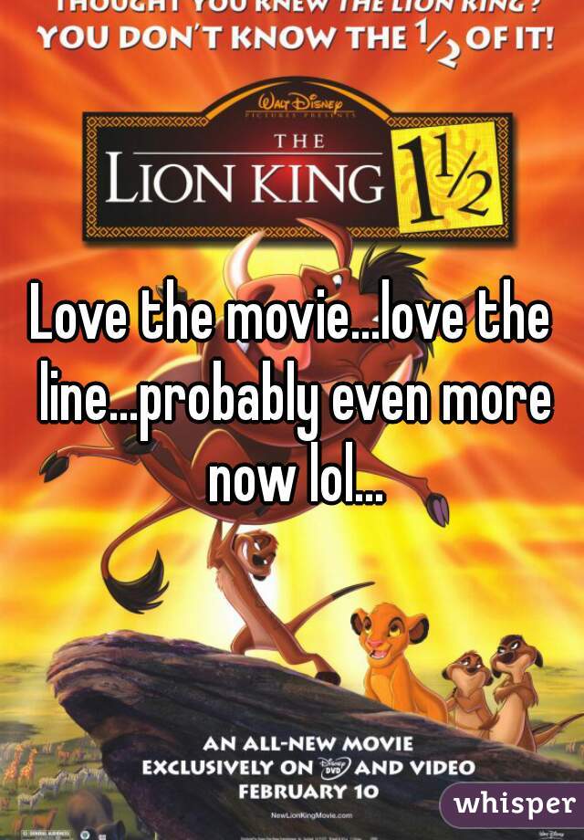 Love the movie...love the line...probably even more now lol...