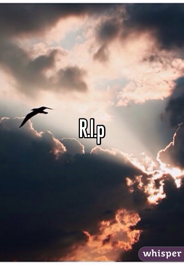 R.I.p