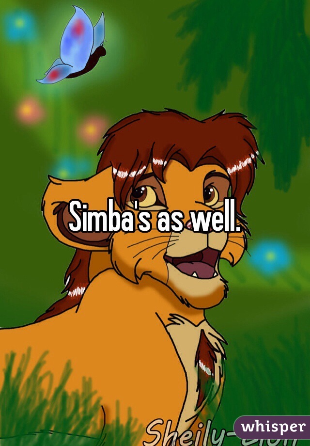 Simba's as well. 