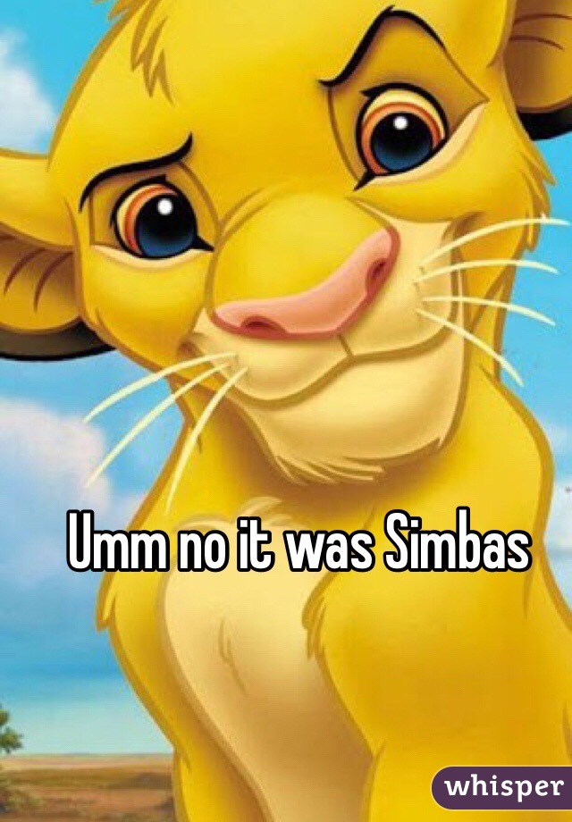 Umm no it was Simbas 