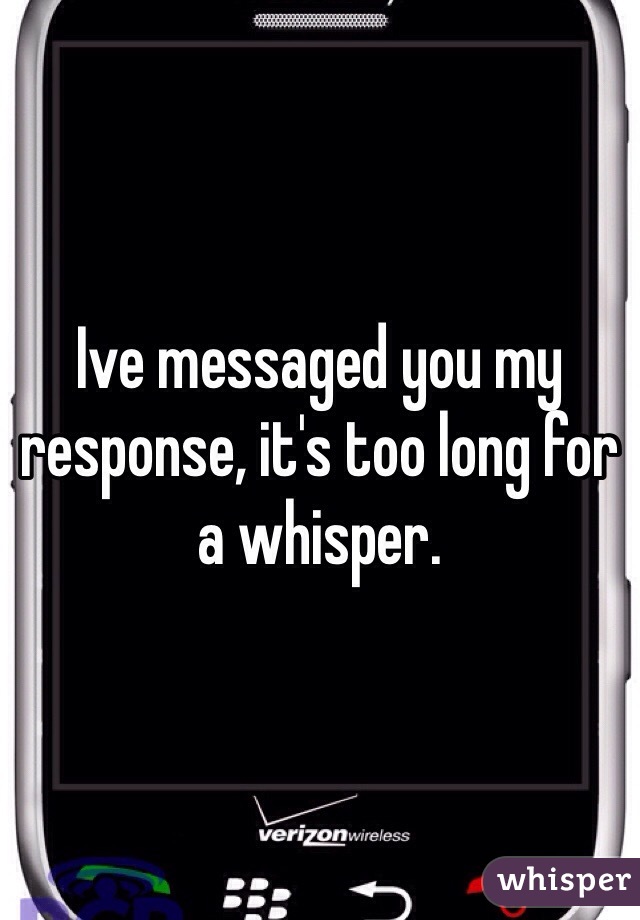 Ive messaged you my response, it's too long for a whisper. 