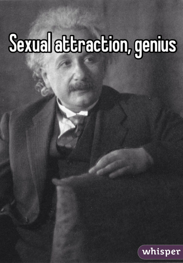Sexual attraction, genius