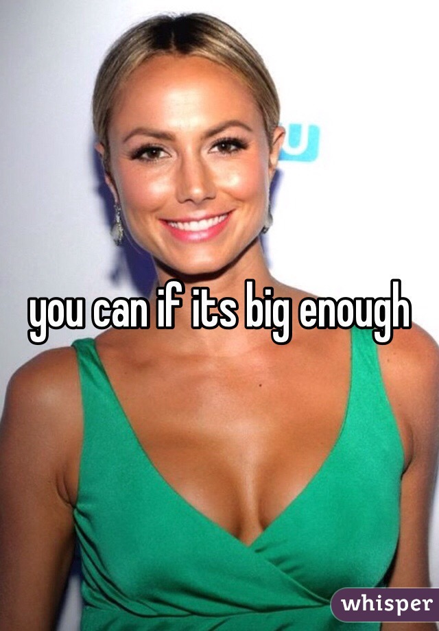 you can if its big enough