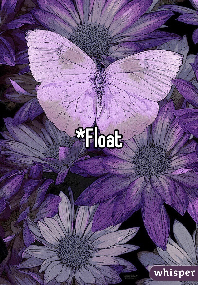 *Float