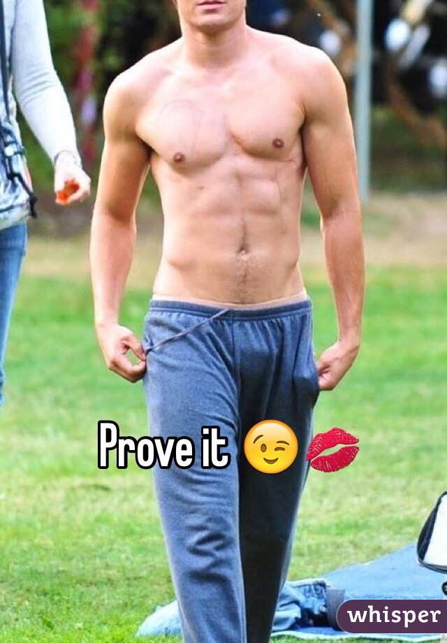 Prove it 😉💋