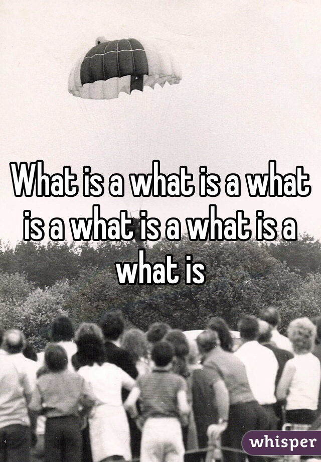 What is a what is a what is a what is a what is a what is 