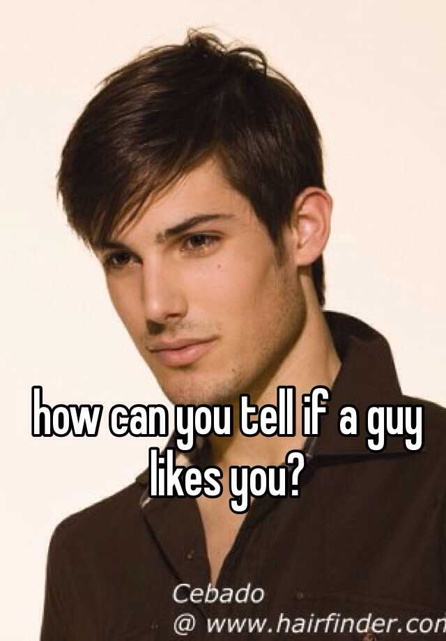 how-can-you-tell-if-a-guy-likes-you