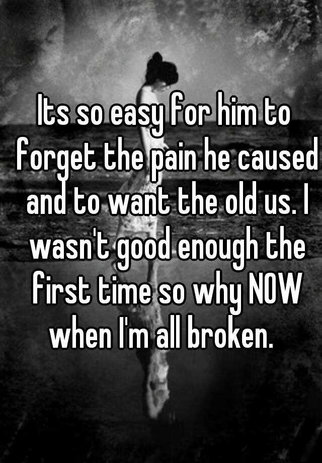 Can T Forget The Pain Quotes