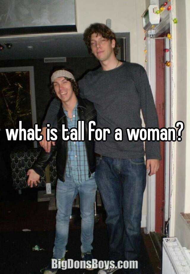 What Is Tall For A Woman In The Us