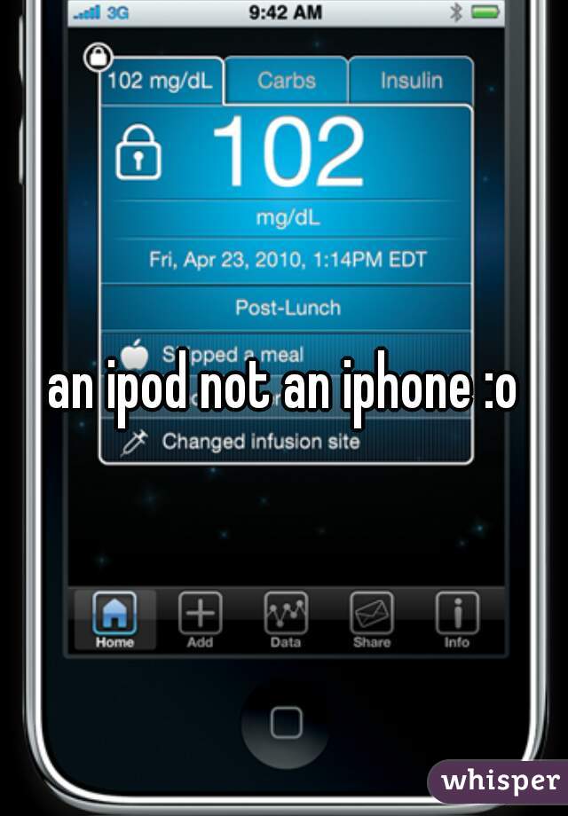 an ipod not an iphone :o