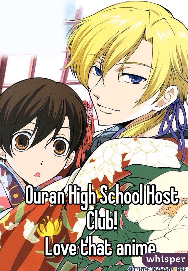 Ouran High School Host Club! 
Love that anime. 