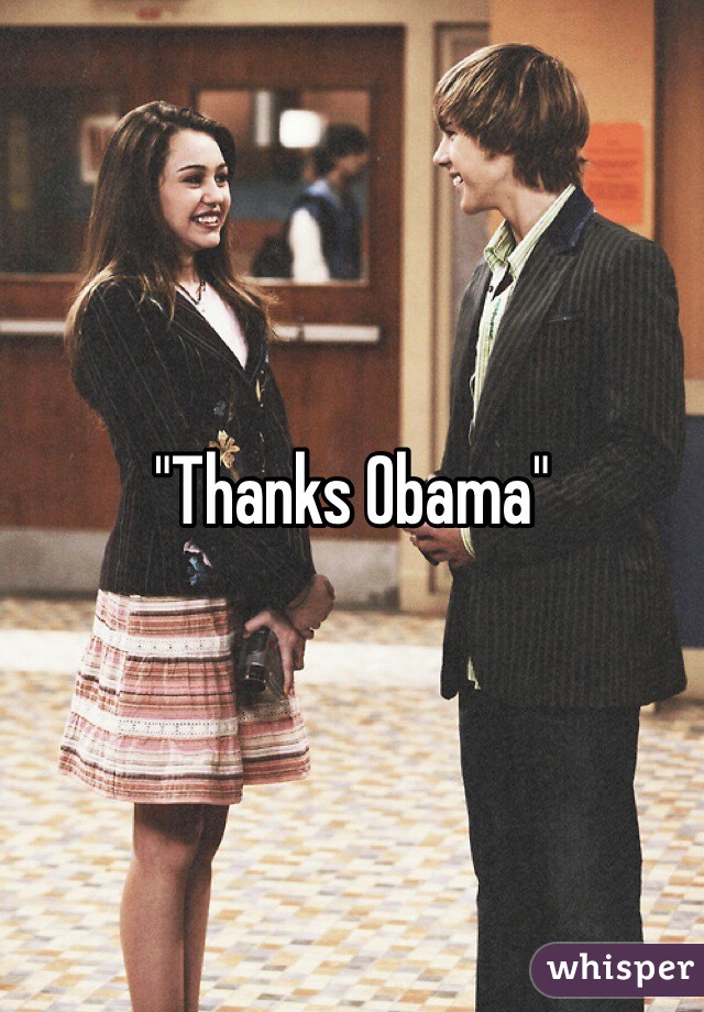 "Thanks Obama"