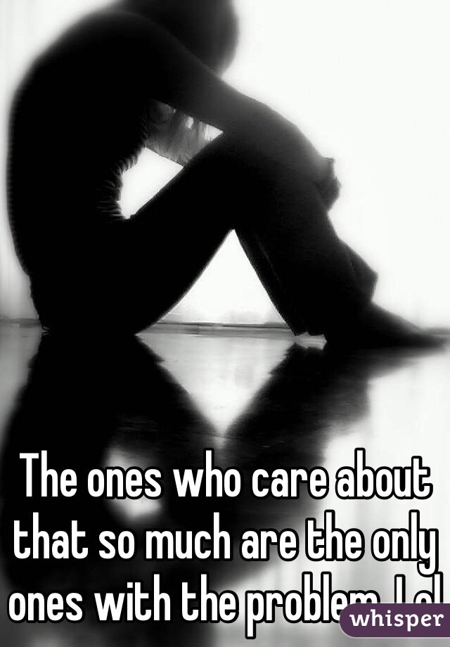 The ones who care about that so much are the only ones with the problem. Lol
