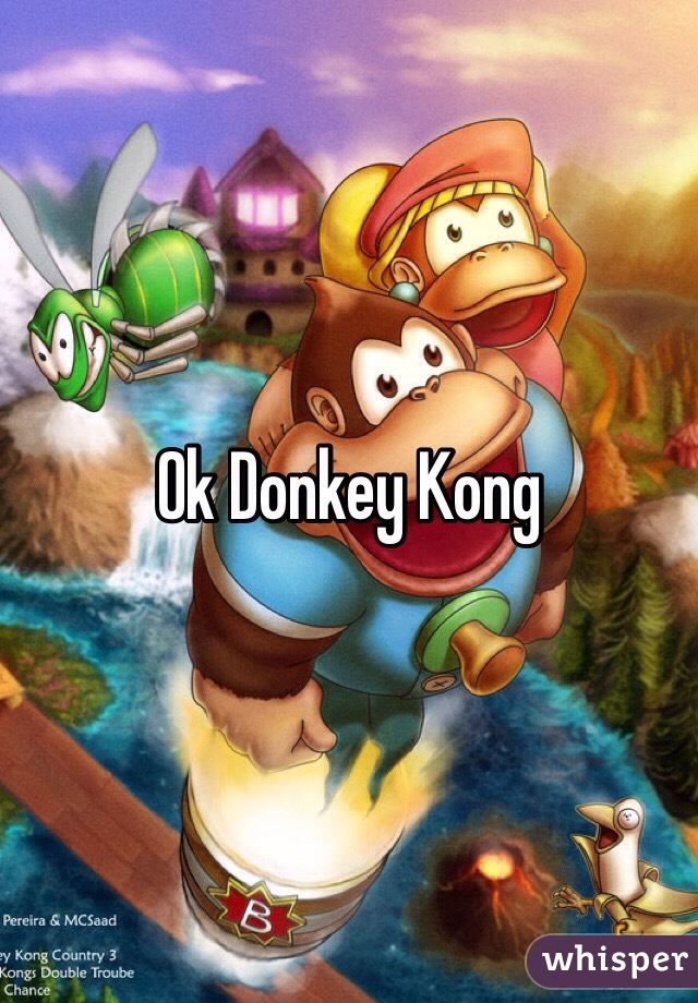 Ok Donkey Kong