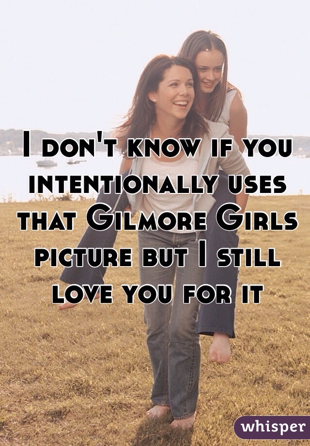 I don't know if you intentionally uses that Gilmore Girls picture but I still love you for it