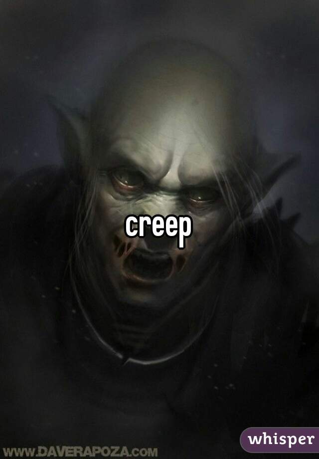 creep