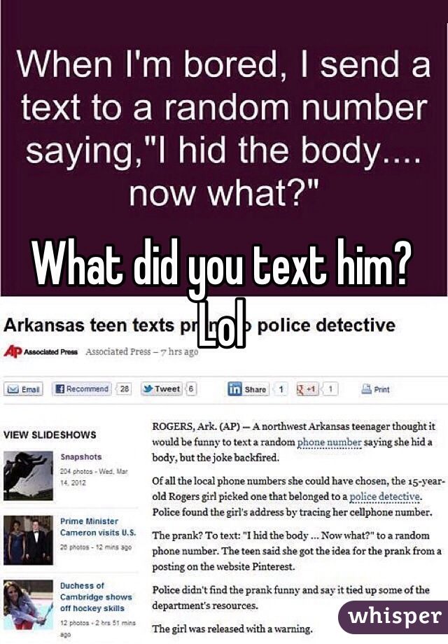 What did you text him? Lol