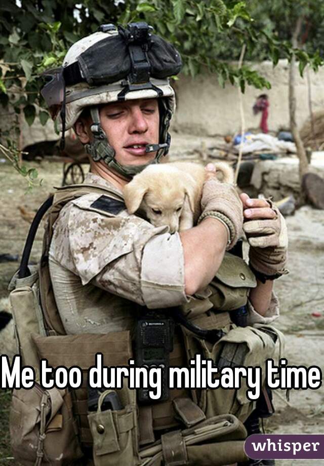 Me too during military time
