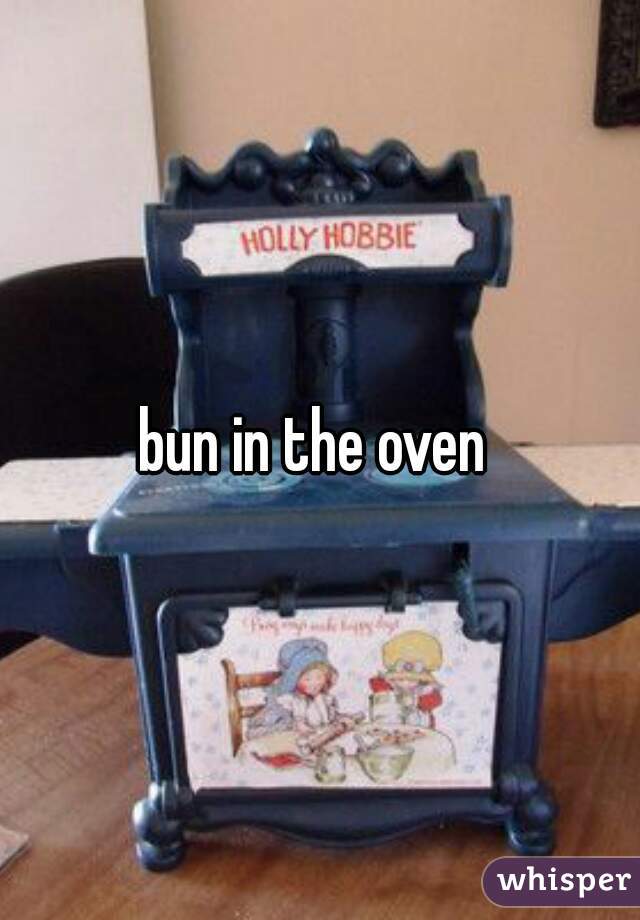 bun in the oven 