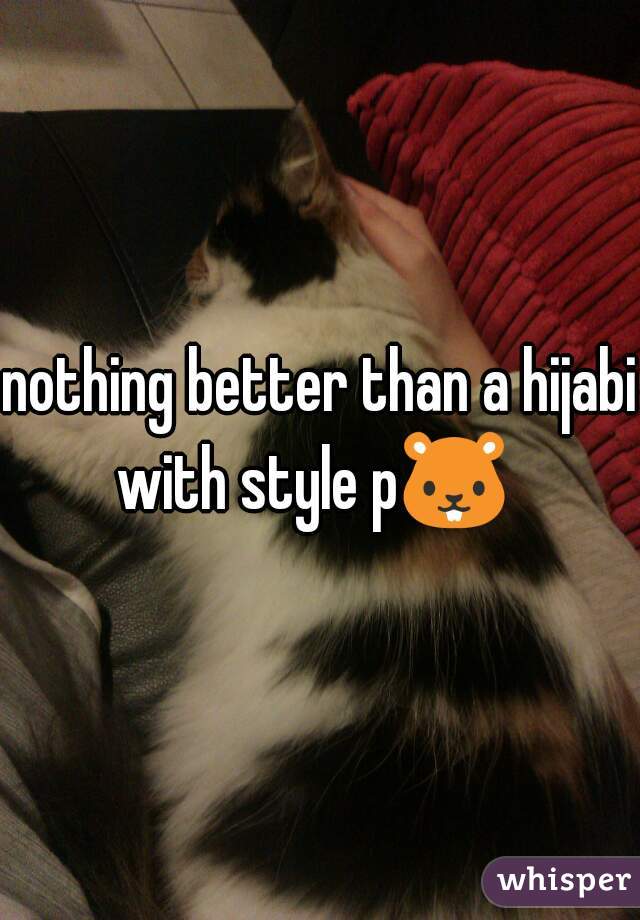 nothing better than a hijabi with style p🐹  