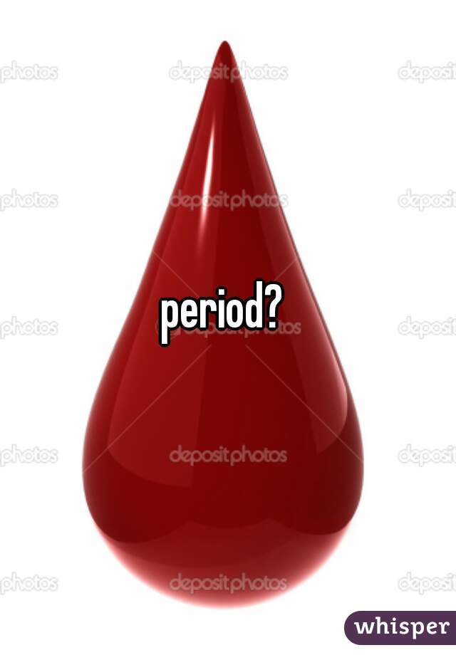 period? 