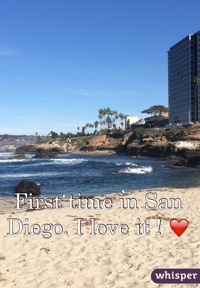 First time in San Diego. I love it ! ❤️