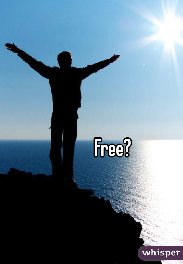 Free? 