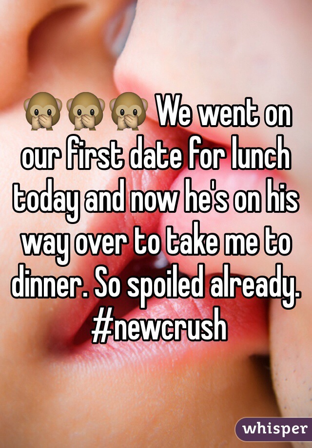 🙊🙊🙊 We went on our first date for lunch today and now he's on his way over to take me to dinner. So spoiled already.
 #newcrush