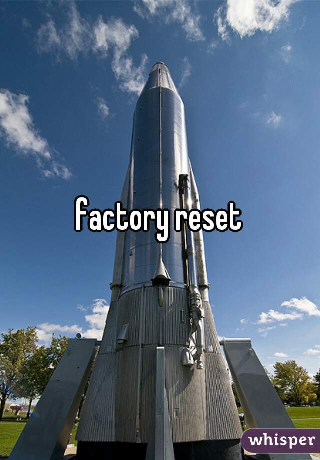 factory reset