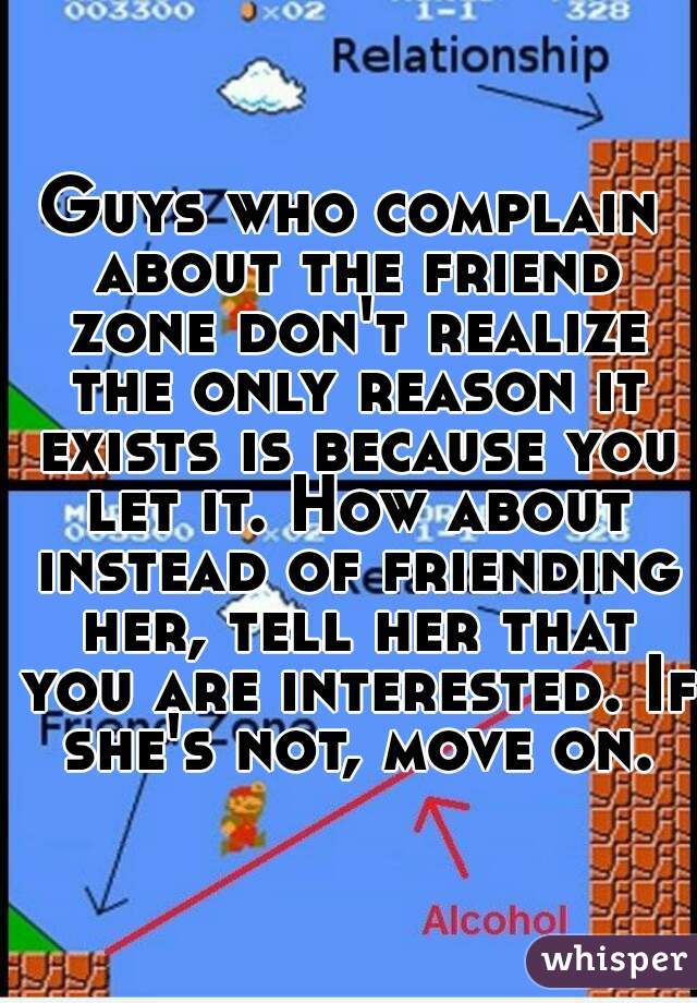 Guys who complain about the friend zone don't realize the only reason it exists is because you let it. How about instead of friending her, tell her that you are interested. If she's not, move on.