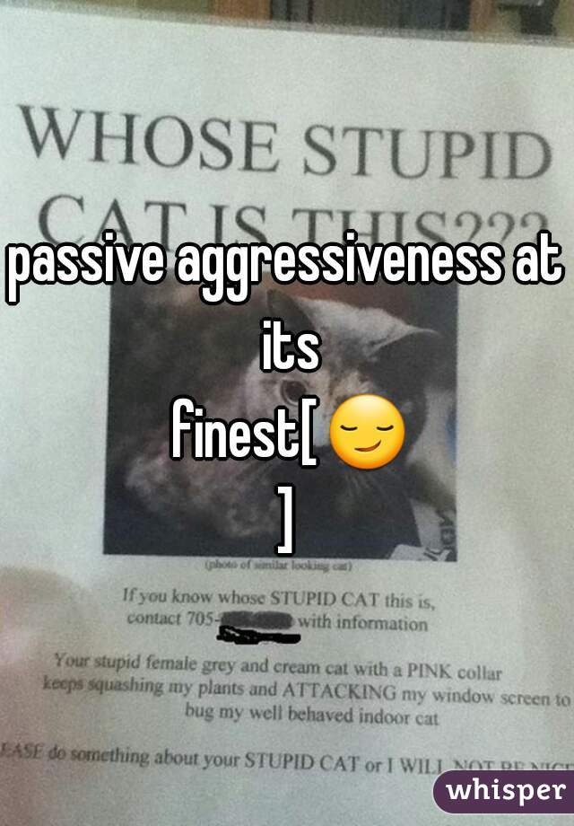 passive aggressiveness at its finest[😏]