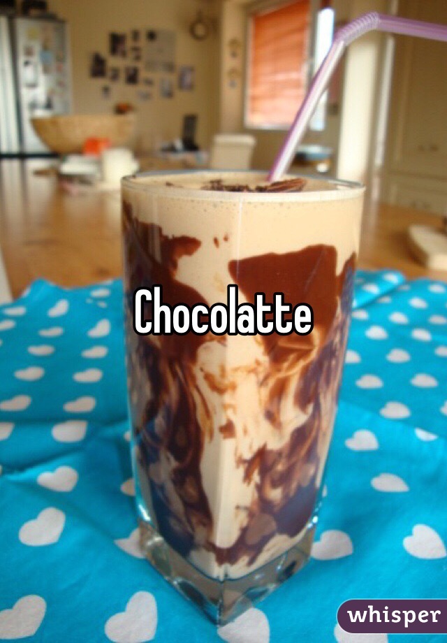 Chocolatte 