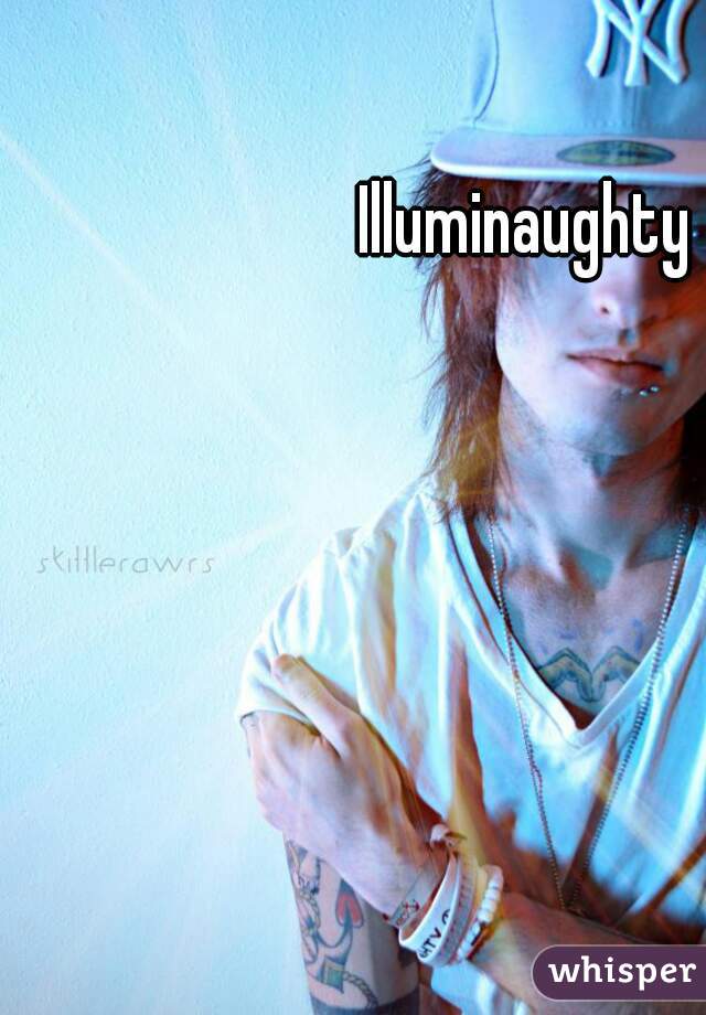 Illuminaughty