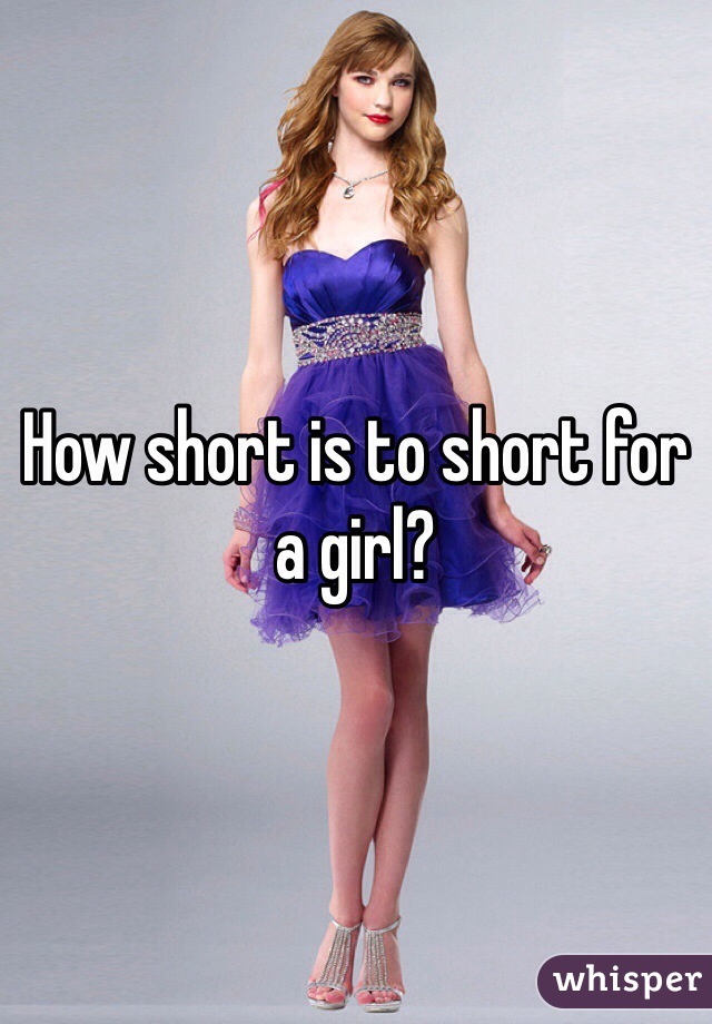 How short is to short for a girl?