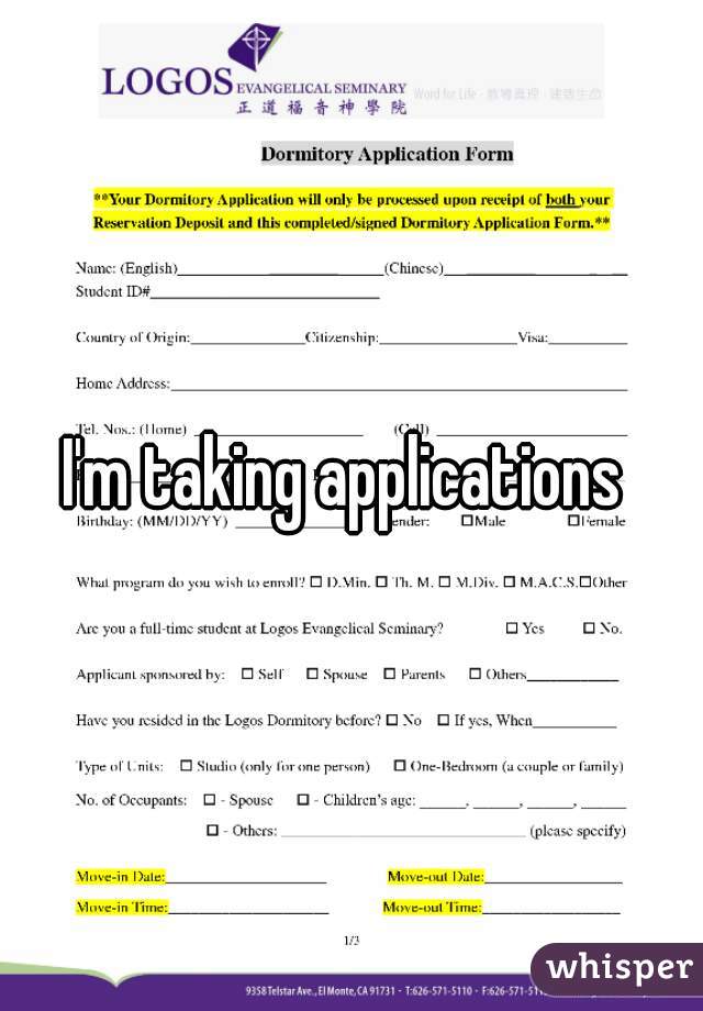 I'm taking applications 