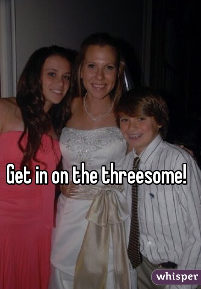 Get in on the threesome!