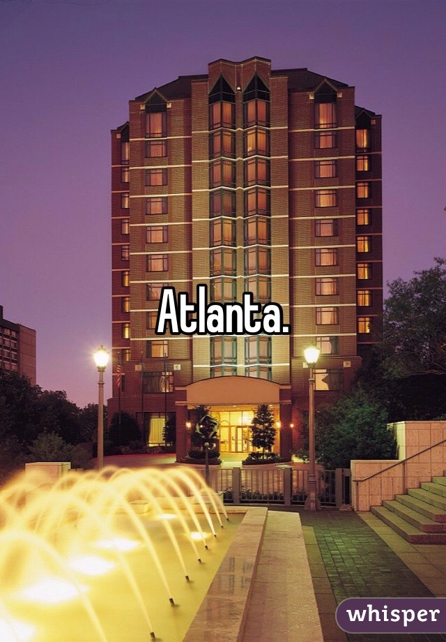 Atlanta.